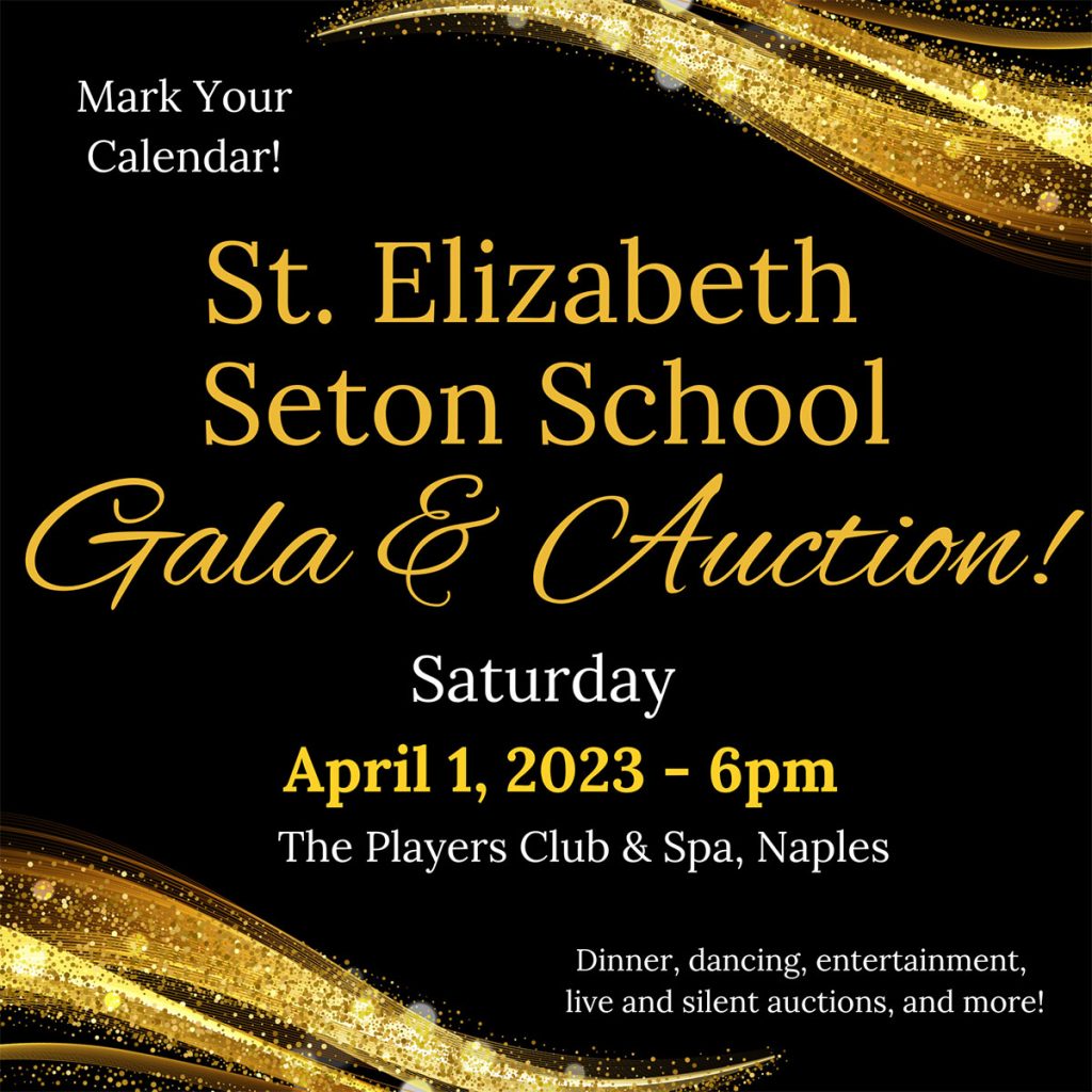 Apr 1st Gala 2023 St Elizabeth Seton Catholic School